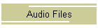 Audio Files
